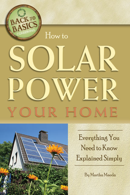 How to Solar Power Your Home, Martha Maeda