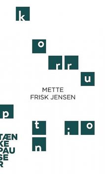 Korruption, Mette Frisk Jensen