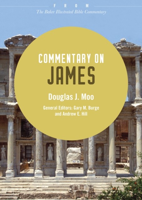 Commentary on James, Douglas J. Moo