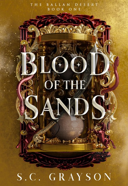 Blood of the Sands (The Ballan Desert Book 1), S.C. Grayson