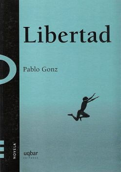 Libertad, Pablo Gonz