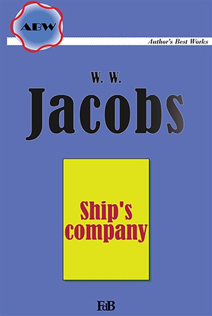 Ship's Company, William Wymark Jacobs
