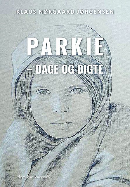 Parkie – dage og Parkie – dage og digte, Klaus Nørgaard Jørgensen