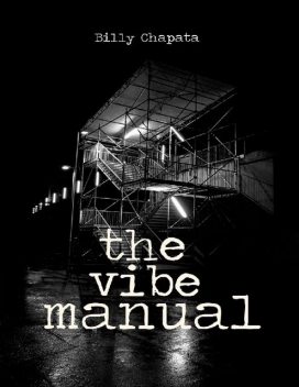 The Vibe Manual, Billy Chapata