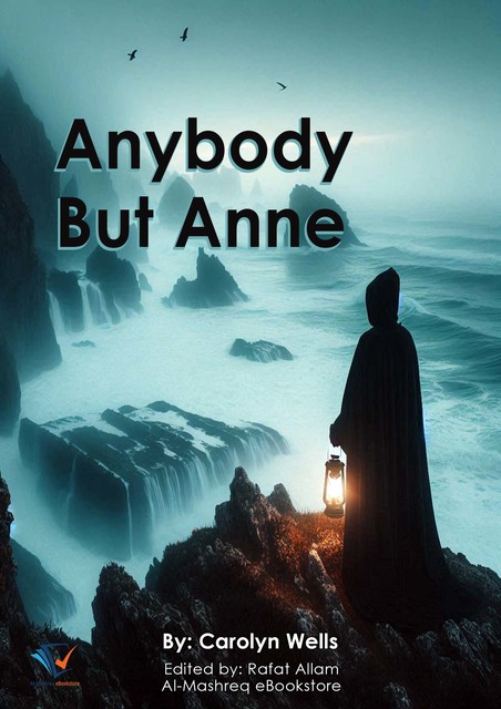 Anybody But Anne, Carolyn Wells