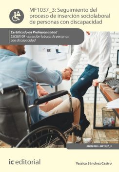Seguimiento del proceso de inserción sociolaboral de personas con discapacidad. SSCG0109, Yessica Sánchez Castro