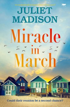 Miracle in March, Juliet Madison