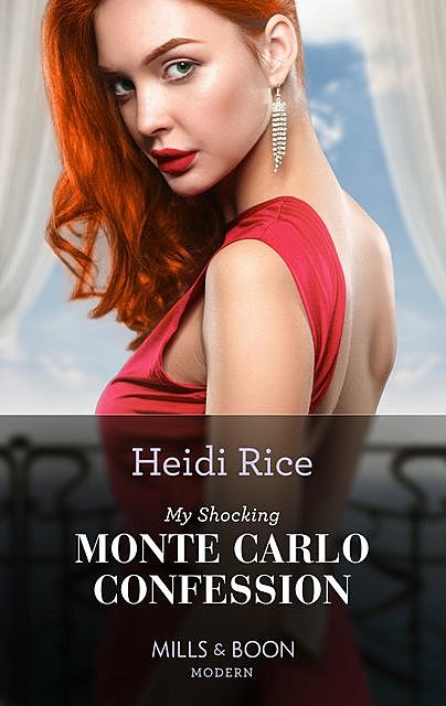 My Shocking Monte Carlo Confession, Heidi Rice