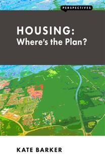 Housing: Where's the Plan, Kate Barker