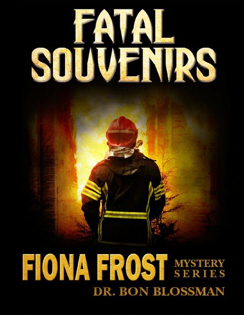 Fiona Frost: Fatal Souvenirs, Bon Blossman
