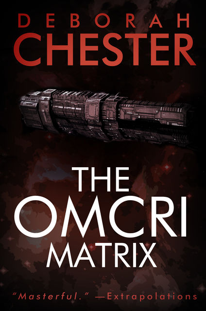 The Omcri Matrix, Deborah Chester, Jay D.Blakeney