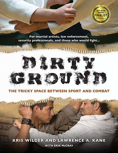 Dirty Ground, Kris Wilder, Lawrence A. Kane