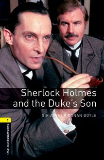 Sherlock Holmes and the Duke’s Son, Arthur Conan Doyle, Jennifer Bassett