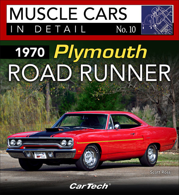 1970 Plymouth Road Runner, Scott Ross