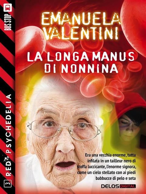 La longa manus di Nonnina, Emanuela Valentini