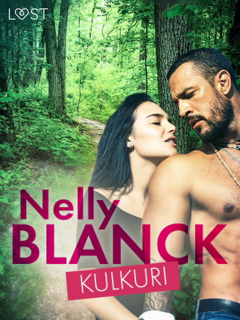 Kulkuri – eroottinen novelli, Nelly Blanck
