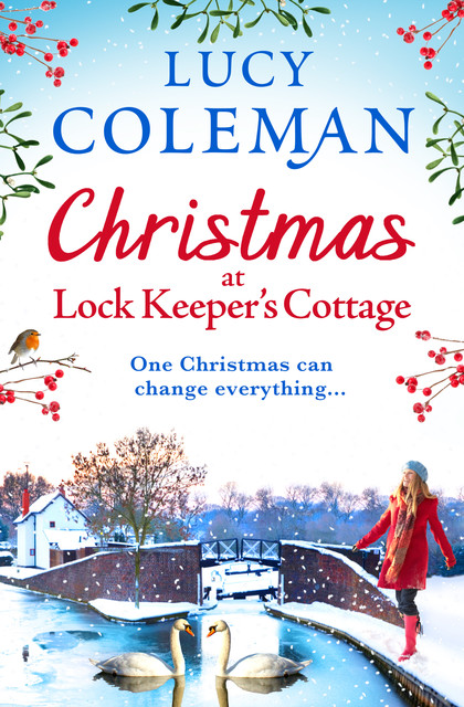 Christmas at Lock Keeper's Cottage, Lucy Coleman