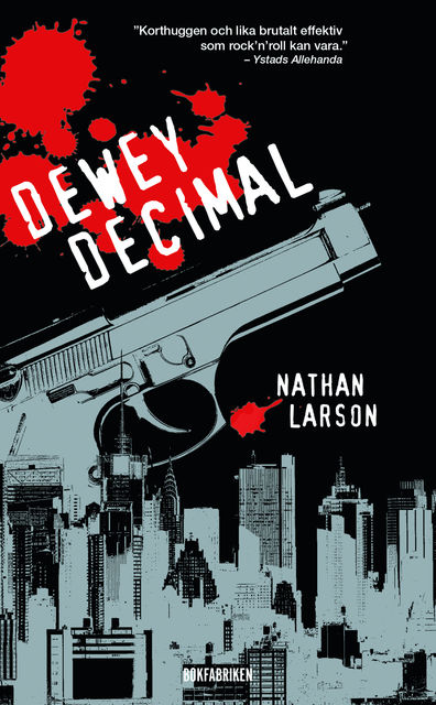 Dewey Decimal, Nathan Larson