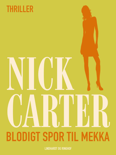 Blodigt spor til Mekka, Nick Carter