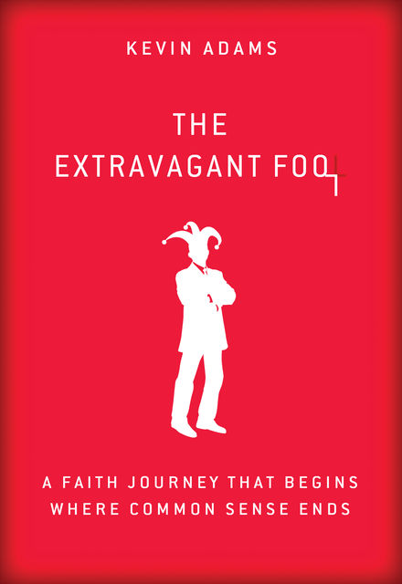 The Extravagant Fool, Kevin Adams