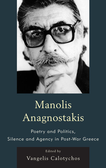 Manolis Anagnostakis, Vangelis Calotychos