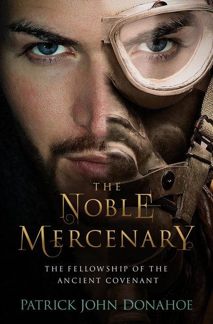 The Noble Mercenary, Patrick John Donahoe