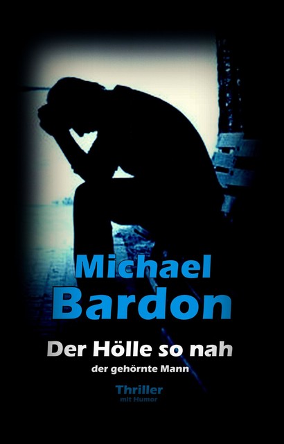 Der Hölle so nah, Michael Bardon