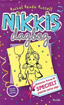 Nikkis dagbog 2: Historier fra en ik' specielt populær party-pige, Rachel Renée Russell