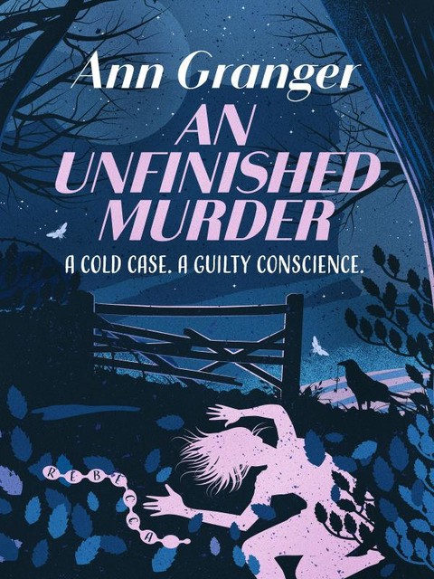 An Unfinished Murder, Ann Granger