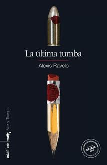 La Última Tumba, Alexis Ravelo