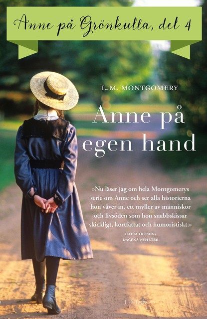 Del 4: Anne på Grönkulla – Anne på egen hand, Lucy Maud Montgomery