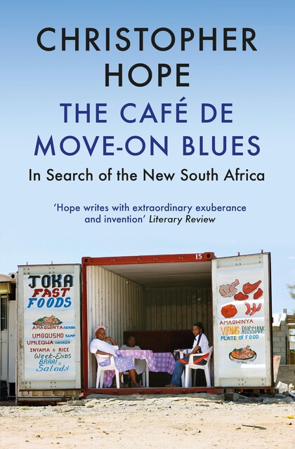 The Cafe de Move-on Blues, Christopher Hope