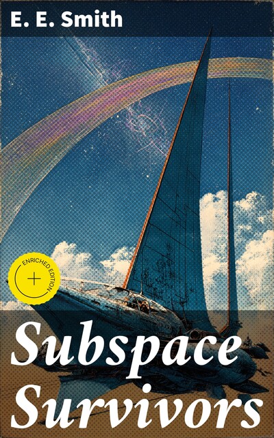 Subspace Survivors, E.E.Smith
