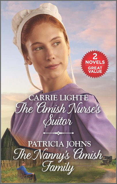 The Amish Nurse's Suitor and The Nanny's Amish Family, Patricia Johns, Carrie Lighte