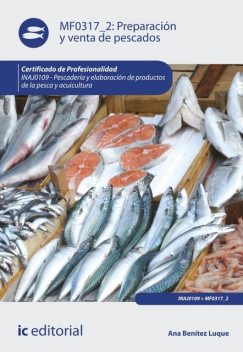 Preparación y venta de pescados. INAJ0109, Ana Benítez Luque
