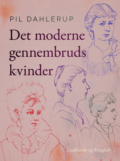 Det moderne gennembruds kvinder, Pil Dahlerup