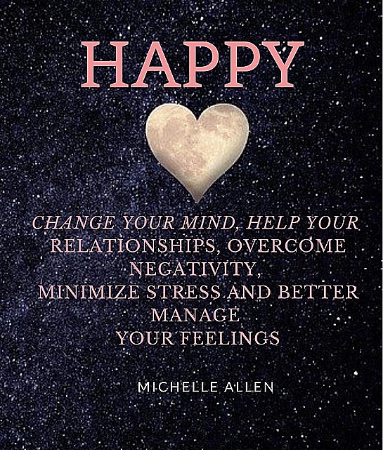 HAPPY, Michelle Allen