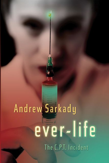 Ever-Life, Andrew Sarkady