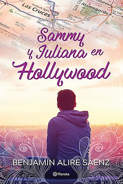 Sammy y Juliana en Hollywood, Benjamin Alire Sáenz
