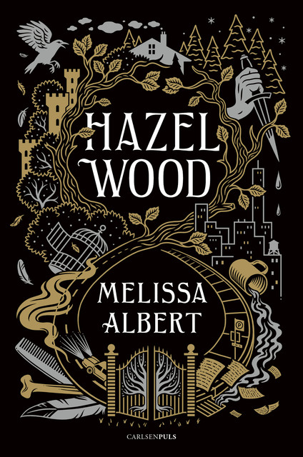 Hazel Wood, Melissa Albert