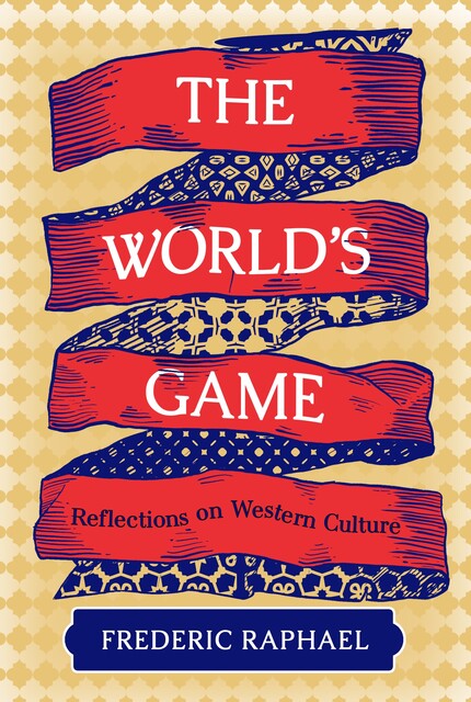 The World's Game, Frederic Raphael