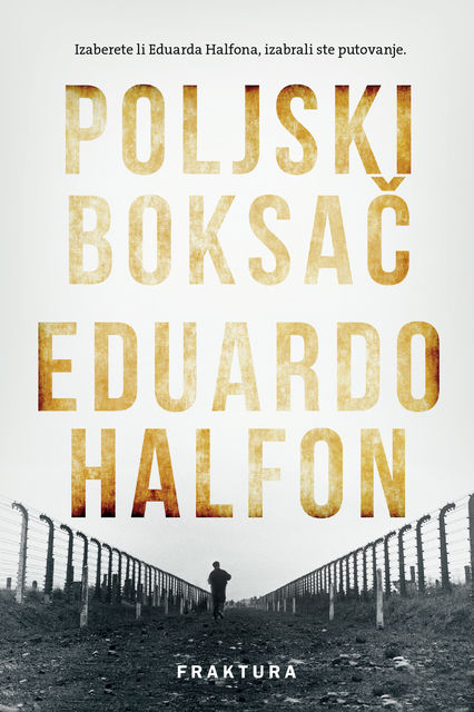 Poljski boksač, Eduardo Halfon