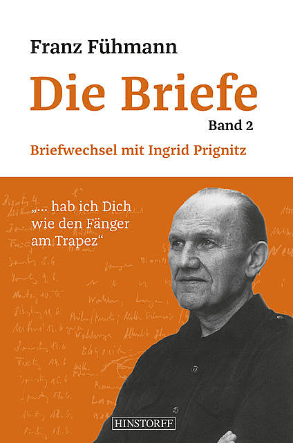 Franz Fühmann Die Briefe – Band 2, Franz Fühmann