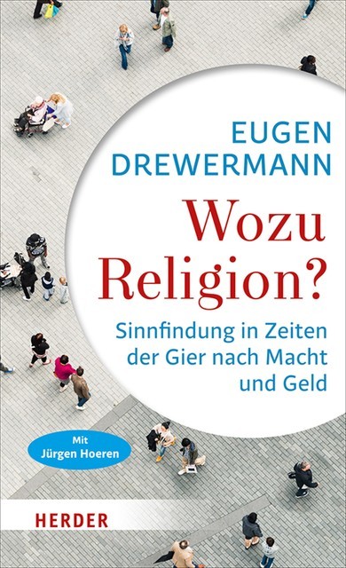 Wozu Religion, Eugen Drewermann