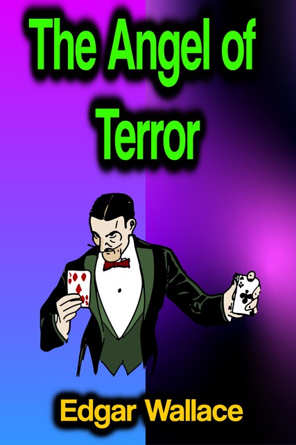 The Angel of Terror, Edgar Wallace