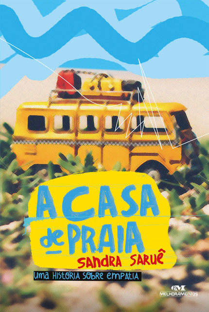 A Casa de Praia, Sandra Saruê