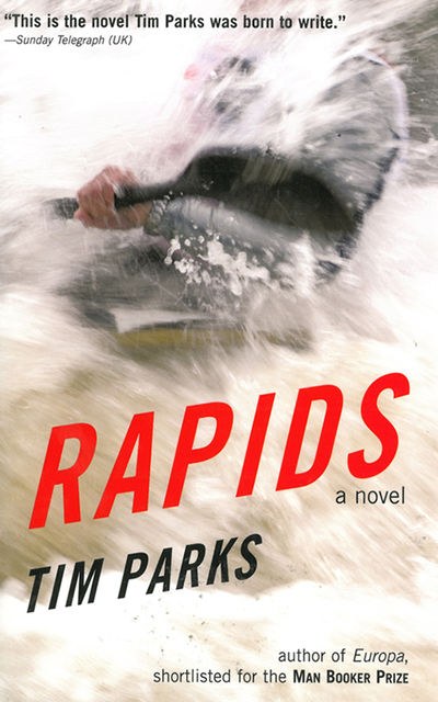 Rapids, Tim Parks