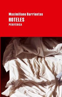 Hoteles, Maximiliano Barrientos