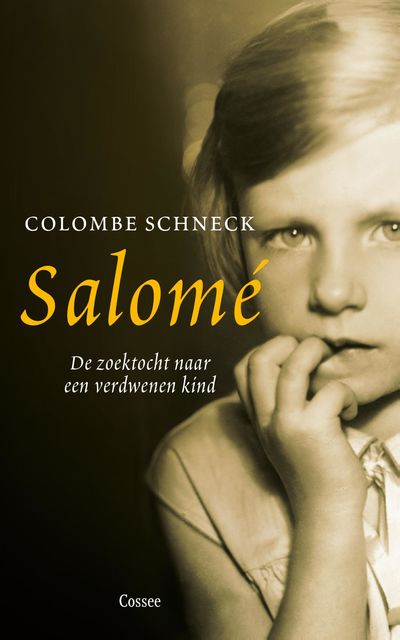Salome, Colombe Schneck