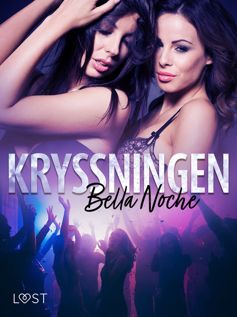 Kryssningen – erotisk novell, Bella Noche